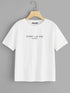 Slogan Print Short Sleeve Tee