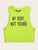 Neon Lime Slogan Print Crop Tank Top